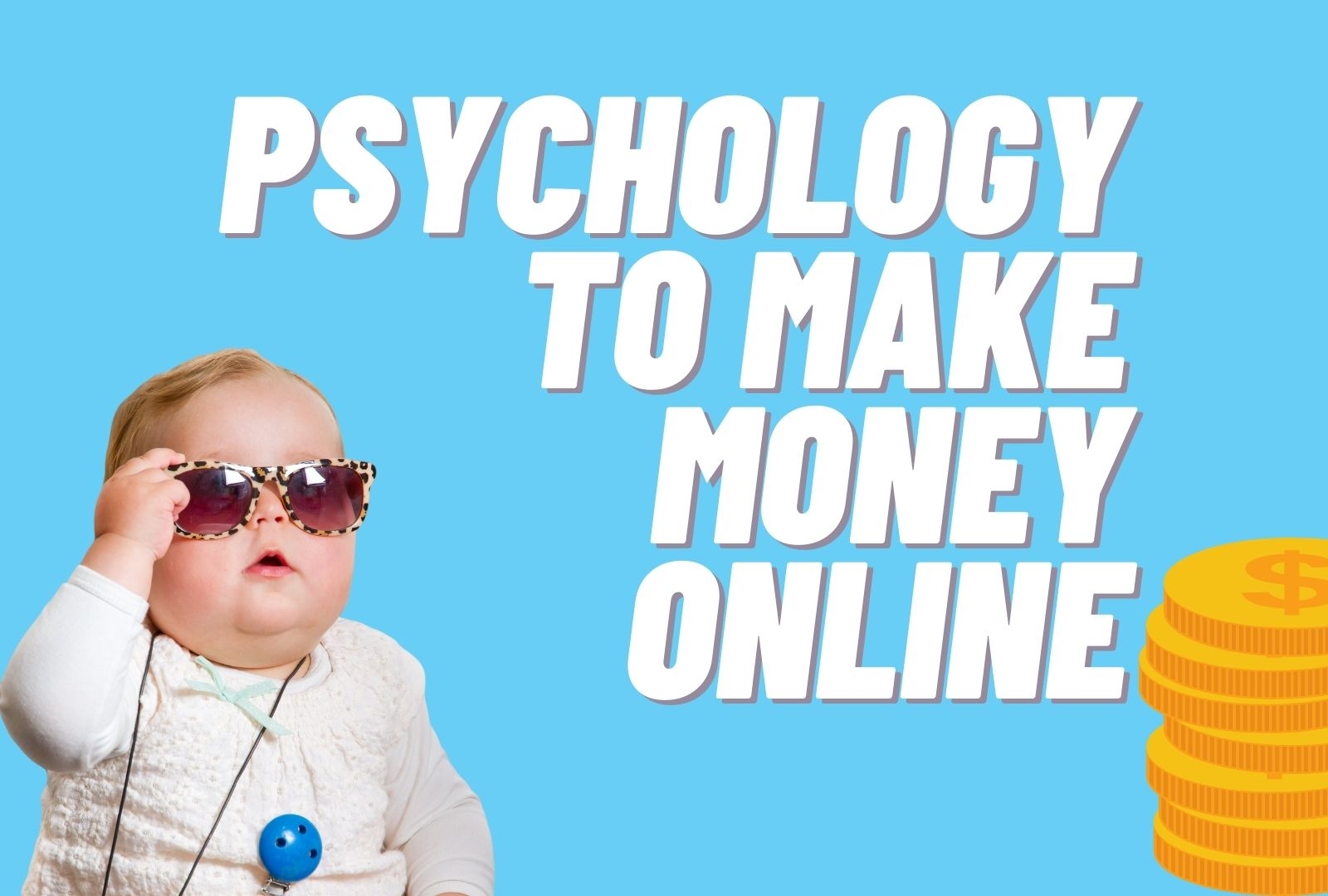 Psychology to Make Money Online cover image